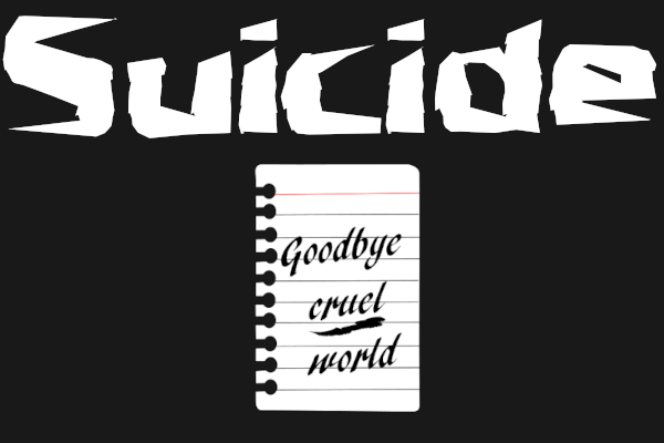 Suicide Note Suicide text and 'Goodbye Cruel World' text