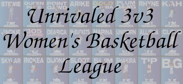 Unrivaled 3v3 Women's Basketball League Unrivaled Basketball roster